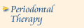 Periodontal Therapy